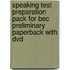 Speaking Test Preparation Pack For Bec Preliminary Paperback With Dvd