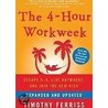 The 4-Hour Workweek: Escape 9-5, Live Anywhere, And Join The New Rich door Timothy Ferriss