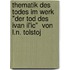 Thematik Des Todes Im Werk "Der Tod Des Ivan Il'Ic"  Von L.N. Tolstoj