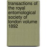 Transactions of the Royal Entomological Society of London Volume 1892 by United States Government