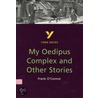 York Notes On Frank O'Connor's "My Oedipus Complex And Other Stories" door Frank O'Connor