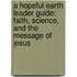 A Hopeful Earth Leader Guide: Faith, Science, and the Message of Jesus