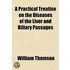 A Practical Treatise on the Diseases of the Liver and Biliary Passages