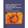 Annual Report Of The Wisconsin State Horticultural Society (Volume 23) door Wisconsin State Horticultural Society