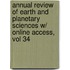 Annual Review Of Earth And Planetary Sciences W/ Online Access, Vol 34
