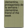 Clementina, protagonista de la semana / Clementine, Friend of the Week door Sara Pennypacker