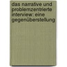 Das narrative und problemzentrierte Interview: Eine Gegenüberstellung by Jennifer Schons