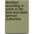 Dentition; According to Some of the Best and Latest German Authorities