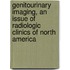 Genitourinary Imaging, an Issue of Radiologic Clinics of North America