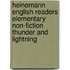 Heinemann English Readers Elementary Non-Fiction Thunder And Lightning