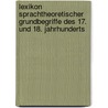 Lexikon Sprachtheoretischer Grundbegriffe Des 17. Und 18. Jahrhunderts door Gerda Ha Ler