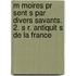 M Moires Pr Sent S Par Divers Savants. 2. S R. Antiquit S De La France