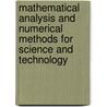 Mathematical Analysis And Numerical Methods For Science And Technology door Robert Dautray