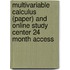 Multivariable Calculus (Paper) And Online Study Center 24 Month Access