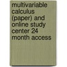 Multivariable Calculus (Paper) And Online Study Center 24 Month Access door Jon Rogawski