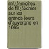 Mï¿½Moires De Flï¿½Chier Sur Les Grands-Jours D'Auvergne En 1665