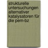Strukturelle Untersuchungen Alternativer Katalysatoren Für Die Pem-bz door Ulrike I. Kramm