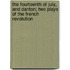 The Fourteenth of July, and Danton; Two Plays of the French Revolution