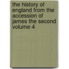 The History of England from the Accession of James the Second Volume 4 door Baron Thomas Babington Macaulay Macaulay