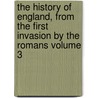 The History of England, from the First Invasion by the Romans Volume 3 door John Lingard