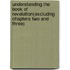 Understanding the Book of Revelation(excluding Chapters Two and Three)