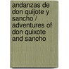 Andanzas De Don Quijote Y Sancho / Adventures Of Don Quixote And Sancho door Concha López Narváez