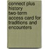 Connect Plus History Two-Term Access Card for Traditions and Encounters