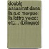 Double Assasinat Dans La Rue Morgue; La Lettre Volee; Etc... (bilingue)