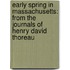 Early Spring in Massachusetts: from the Journals of Henry David Thoreau