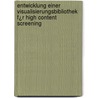 Entwicklung einer Visualisierungsbibliothek f¿r High Content Screening door Timo Wirtz