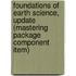 Foundations of Earth Science, Update (mastering Package Component Item)