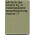 Jahrbuch Des Vereins Fï¿½R Niederdeutsche Sprachforschung, Volume 17