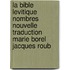 La Bible Levitique Nombres Nouvelle Traduction Marie Borel Jacques Roub