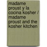 Madame Proust y la cocina kosher / Madame Proust and the Kosher Kitchen by Kate Taylor