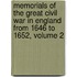 Memorials of the Great Civil War in England from 1646 to 1652, Volume 2