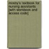 Mosby's Textbook For Nursing Assistants [With Workbook And Access Code]