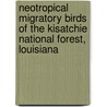 Neotropical Migratory Birds of the Kisatchie National Forest, Louisiana door United States Government