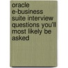 Oracle E-Business Suite Interview Questions You'll Most Likely be Asked by Vibrant Publishers
