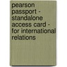 Pearson Passport - Standalone Access Card - for International Relations door Richard Pearson Education