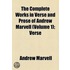 The Complete Works in Verse and Prose of Andrew Marvell Volume 1; Verse