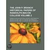 The John P. Branch Historical Papers of Randolph-Macon College Volume 2 door Randolph-Macon Historical Society