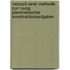 Versuch Einer Methodik Zur L Sung Planimetrischer Konstruktionsaufgaben door Franz Joseph Brockmann
