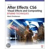 Adobe After Effects Cs6 Visual Effects And Compositing Studio Techniques door Mark Christiansen