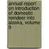 Annual Report on Introduction of Domestic Reindeer Into Alaska, Volume 9