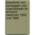 Bewohner von Santoppen und Rosenschoen im Ermland zwischen 1300 und 1900