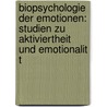 Biopsychologie Der Emotionen: Studien Zu Aktiviertheit Und Emotionalit T door Rainer Basel