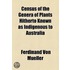 Census of the Genera of Plants Hitherto Known as Indigenous to Australia