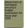 Department of Homeland Security's Budget Submission for Fiscal Year 2005 by United States Congress Senate