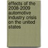 Effects Of The 2008-2009 Automotive Industry Crisis On The United States