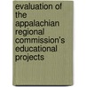 Evaluation of the Appalachian Regional Commission's Educational Projects door United States Government